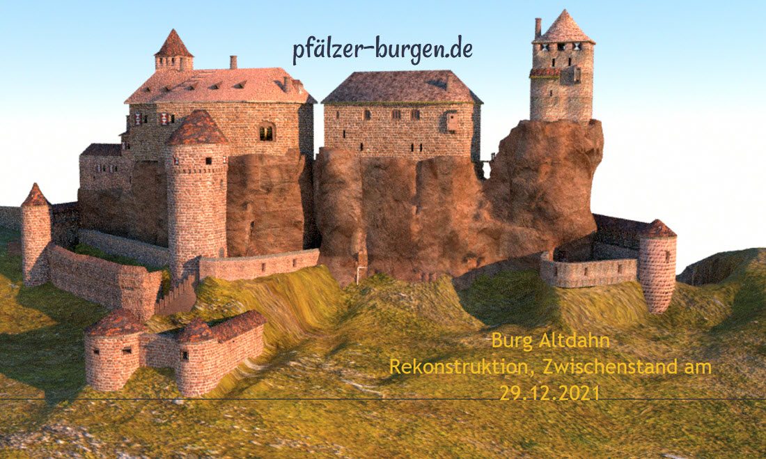 Rekonstruktion Zwischenstand Burg Altdahn des jJahres 1490